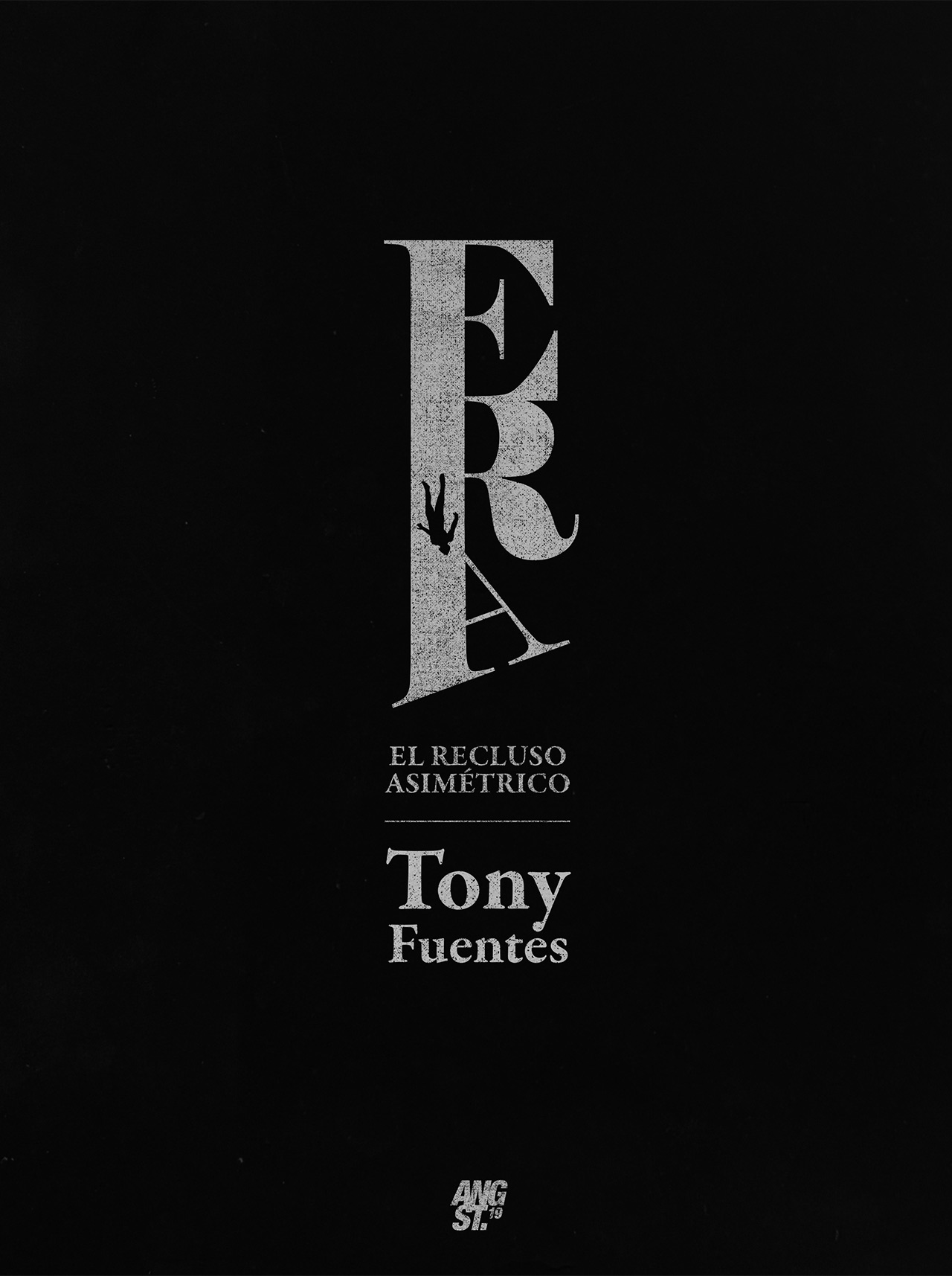 Tony Fuentes / El recluso asimétrico